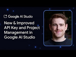 New & Improved API Key and Project Management in Google AI Studio