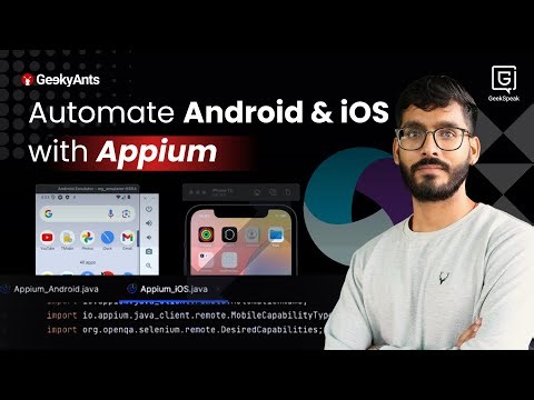 Appium Explained: Mobile Test Automation Made Simple for Android & iOS | Saurabh Singh | GeekSpeak