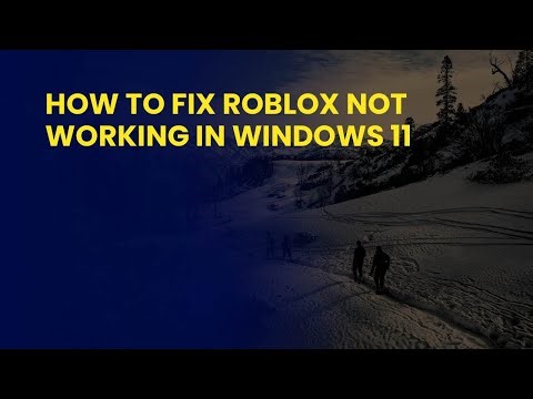 How to Fix Roblox Not Working in Windows 11