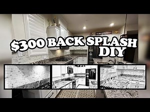 Affordable Kitchen Backsplash $300 (DIY)