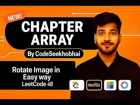 LeetCode 48 | You Won't Believe How Simple Rotating Images Can Be! | Rotate Image in Easy Way
