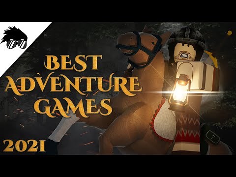 Top - Best Adventure Games on Roblox in 2021