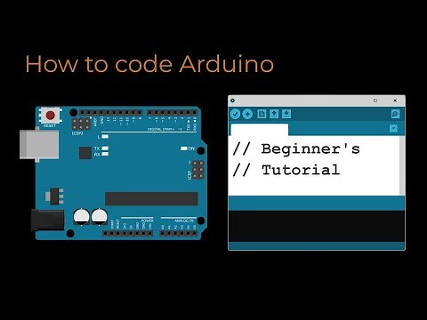 How to Code Arduino: Beginner's Tutorial