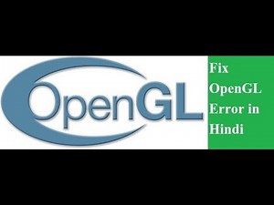 Fix OpenGL Error in Minutes Easy Solution