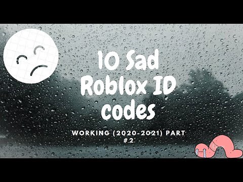 10 Sad Roblox ID Codes PART #2 *WORKING* (2020-2021)