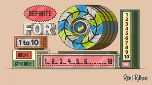 Range, Break, and Continue – Real Python