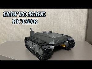 How to Make RC Tank with 3D Printer