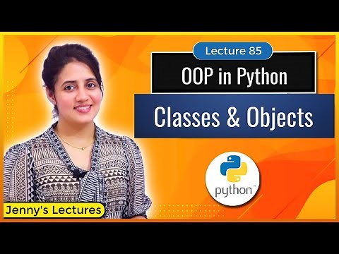Classes and Objects in Python | OOP in Python | Python for Beginners #lec85