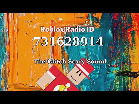 The Glitch Scary Sound Roblox ID - Roblox Radio Code