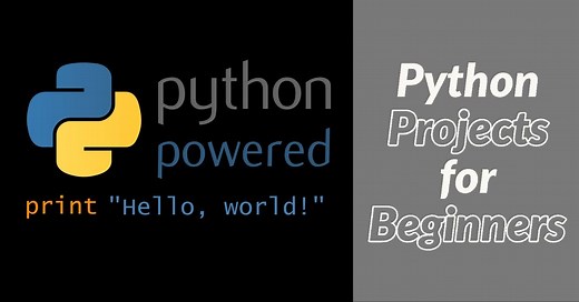 Fun Python Projects for Beginners to Try in 2021