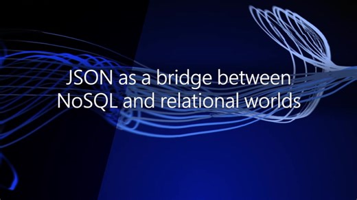 JSON as a bridge betwen NoSQL and relational worlds