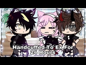•Handcuffed To Ex For 24 Hours• {Prank #9} || Gacha Life || ~Prank/Challenge~