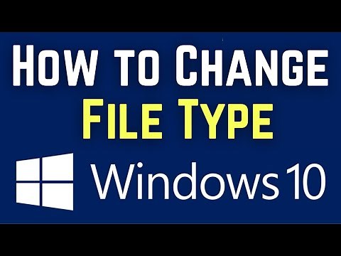 How To Change File Type On Windows 10 | Change File Extensions (Simple & Working)