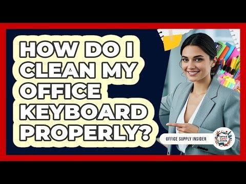 How Do I Clean My Office Keyboard Properly?