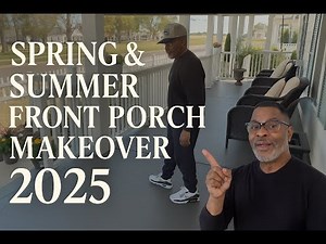 SPRING & SUMMER FRONT PORCH MAKEOVER 2025 | OUTDOOR DECORATING IDEAS & BUDGET -FRIENDLY PORCH DECOR