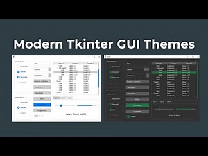 Modern Tkinter GUIs with Themes - Modern Python GUI