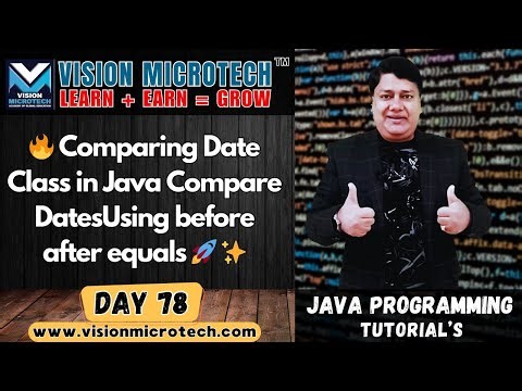 🔥 Comparing Date Class in Java | Compare Dates Using before after equals 🚀 ✨