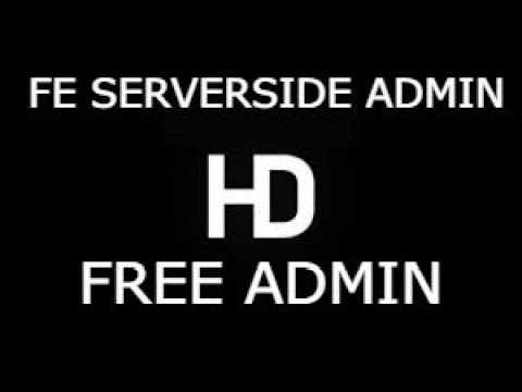 Roblox Serverside FE Admin Script 2025 Guide