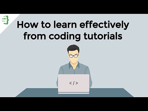 How to learn effectively from programming tutorials