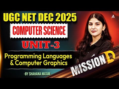UGC NET Computer Science Paper 2 | Programming Languages & Computer Graphics By Shahna Mam