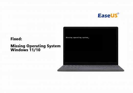 Missing Operating System or Operating System Not Found | 10+ Fixes