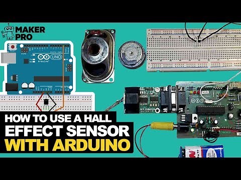 Arduino Hall Effect Sensor Tutorial