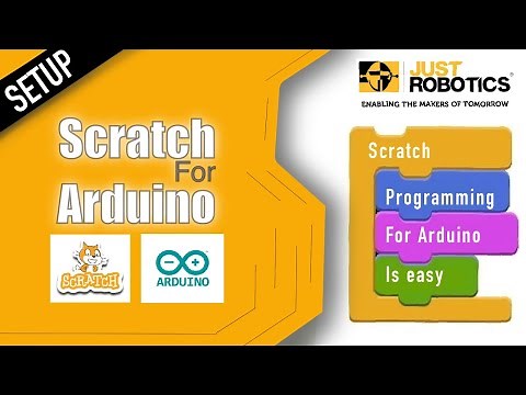 Programming with Scratch for Arduino - Getting Started - Part 1