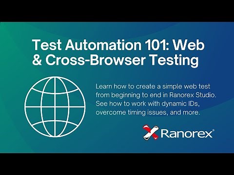 Test Automation 101: Web and Cross-Browser Testing with Ranorex Studio