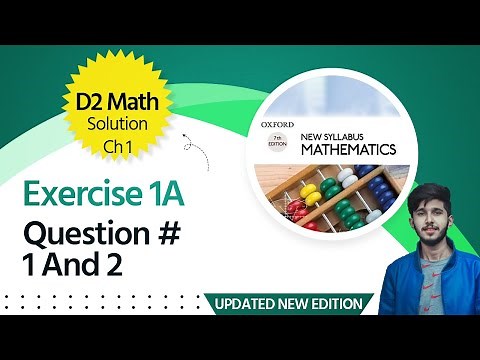 d2 ex 1a q1 - Exercise 1A Question 1 and 2 - D2 Maths Chapter 1 - d2 ex 1a q2