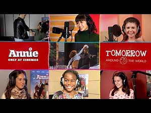 映画『ANNIE / アニー』テーマソング「Tomorrow」アラウンド・ザ・ワールド・クリップ