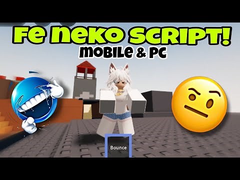 Roblox FE Neko Script - Neko Avatar with Animation! | Works in Mobile & PC