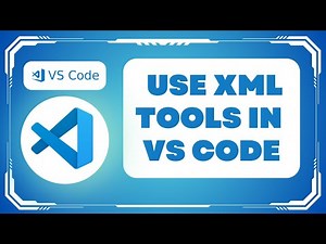 How to Use XML Tools in VS Code