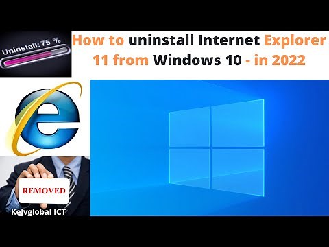 How to uninstall Internet Explorer 11 from Windows 10 - in 2022 | How to uninstall IE from your PC