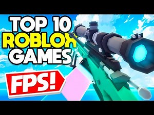 Top 10 BEST Roblox FPS Games to Play in 2025