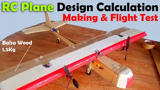 RC Plane Designing Calculations, Making, and Flight Test