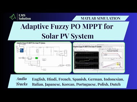 MATLAB Simulation of Adaptive Fuzzy PO MPPT for Solar PV System | Adaptive Fuzzy PO MPPT