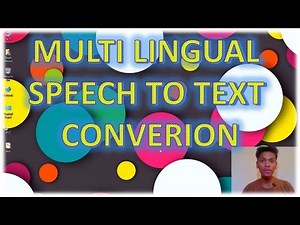 Multi-Lingual Speech To Text Conversion | Google Speech Recognition API | Python