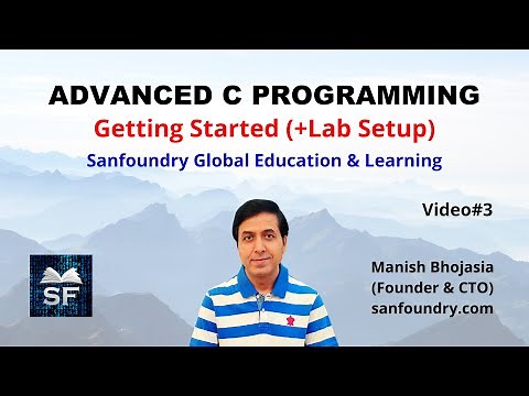 Advanced C Programming - Getting Started (+ Lab Setup) | Sanfoundry