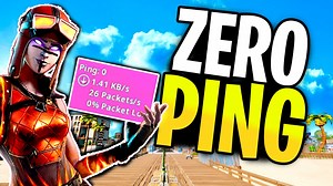 Get zero ping in Fortnite (ping optimization guide)