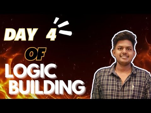 Logic Building Made Easy Day - 4 | Crack Coding Like a Pro 💡 | Telugu