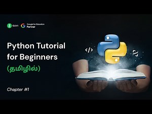 #1 Python Tutorial for Beginners in Tamil (தமிழில்)| Introduction