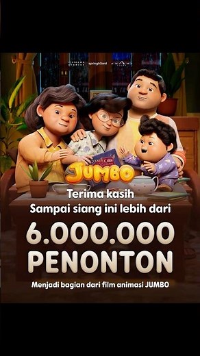 Nurman Core | Jumbo Officially the 6th-Highest-Grossing Film in Indonesia with 6 Million Viewers