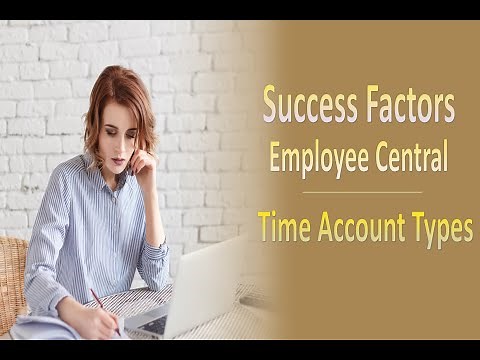 Time Account Types- SAP Successfactors Employee Central